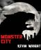 [Monster City 01] • Monster City